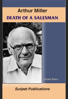 ARTHUR MILLER: DEATH OF A SALESMAN