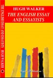 THE ENGLISH ESSAY AND ESSAYISTS  