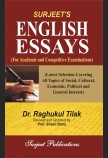 SURJEET'S ENGLISH ESSAYS (FOR ACADEMIC AND COMPETITIVE EXAMINATIONS)