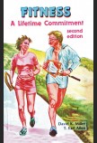 FITNESS: A LIFETIME COMMITMENT - SECOND EDITION