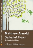 MATTHEW ARNOLD: SELECTED POEMS (With Text)