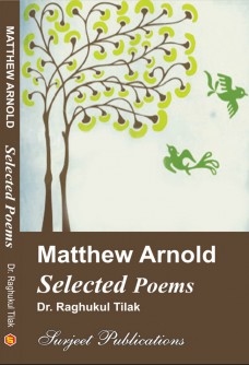 MATTHEW ARNOLD: SELECTED POEMS (With Text)