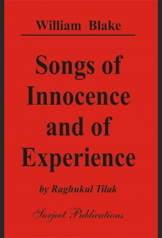 WILLIAM BLAKE: SONGS OF INNOCENCE AND OF EXPERIENCE