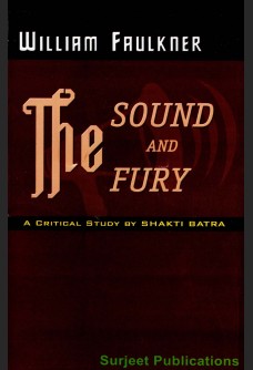 WILLIAM FAULKNER: THE SOUND AND THE FURY