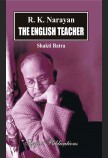 R. K. NARAYAN: THE ENGLISH TEACHER