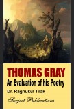 THOMAS GRAY: AN EVALUATION OF HIS POETRY