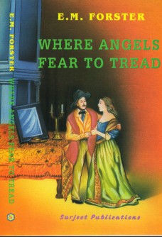 WHERE ANGELS FEARS TO TREAD