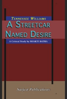 TENNESSEE WILLIAMS: A STREETCAR NAMED DESIRE