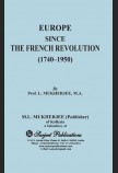 EUROPE SINCE THE FRENCH REVOLUTION (1740-1950)