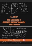 The Elements Of Statics And Dynamics Part II: Dynamics