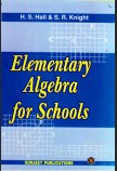 ELEMENTARY ALGEBRA FOR SCHOOLS